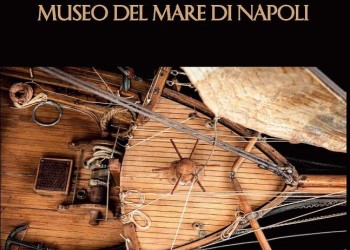 Il patrimonio culturale del Museo del Mare di Napoli