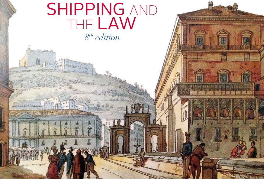 Shipping and the Law, 8a edizione. Napoli, 12-13 ottobre 2017