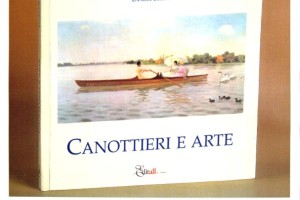 Il libro Canottieri e Arte del comandante scrittore Daniele Busetto