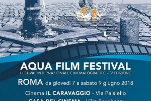 “Aqua Film Festival”, terza edizione a Roma