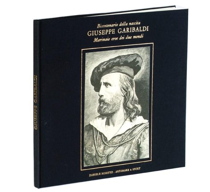 Il libro Giuseppe Garibaldi marinaio di Daniele Busetto