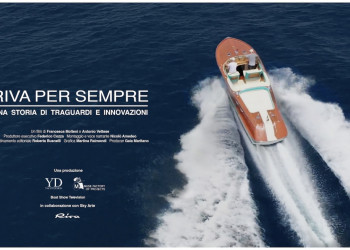 Riva per sempre, a history of achievements and innovation