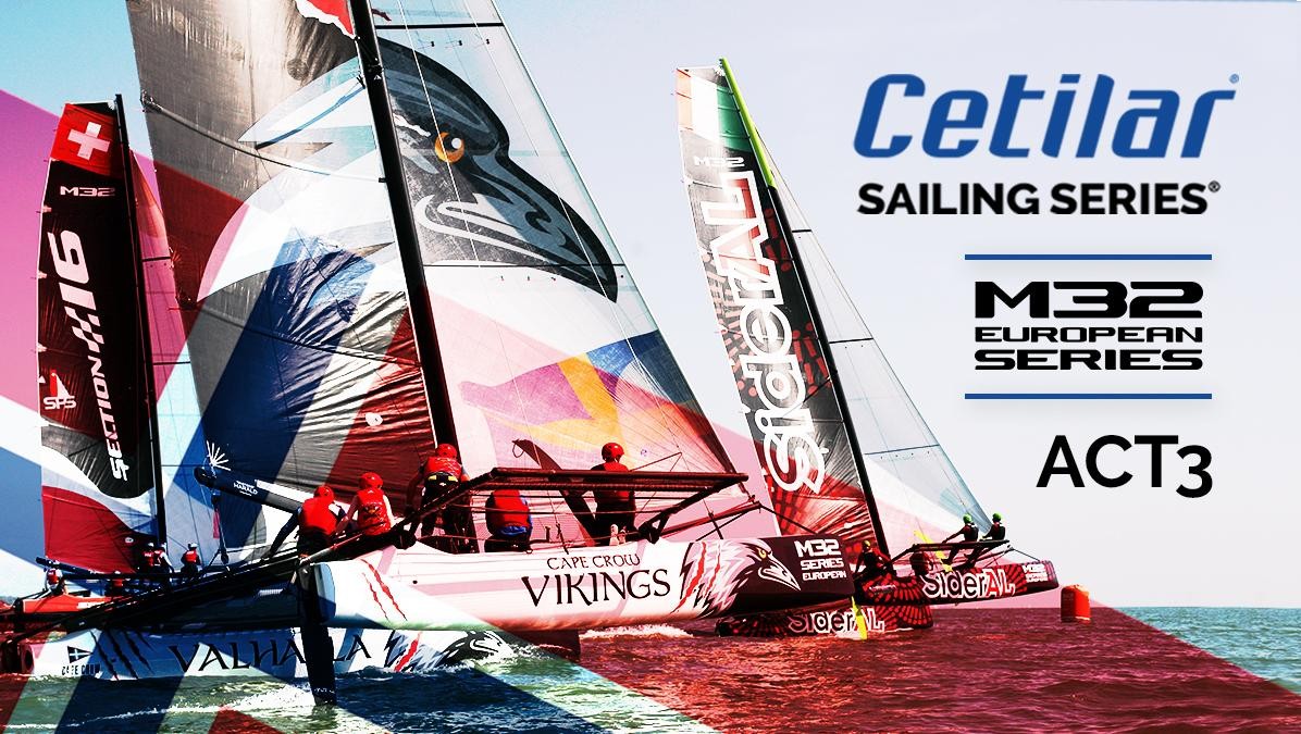 Cetilar Sailing Series - M32 European Series Act3 - FinalL Day