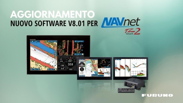 Furuno launches the new software version 8.01 for NavNet TZtouch 2