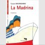 La Madrina, un bel romanzo di Cesare Mastroianni