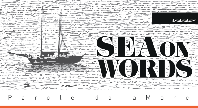 RRD presenta: Soldini e Musante, rassegna Sea on Words