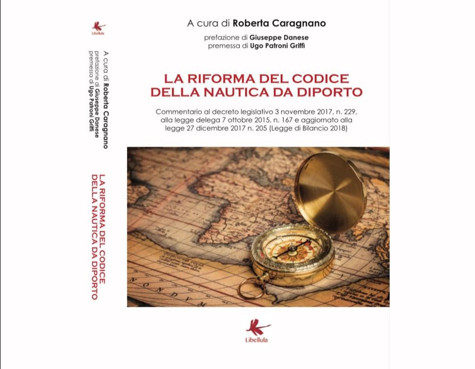 Il libro 'La riforma del Codice della Nautica da Diporto', a cura di Roberta Caragnano
